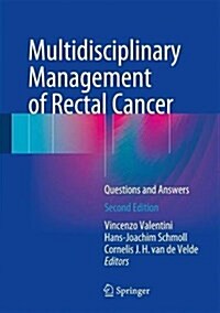 Multidisciplinary Management of Rectal Cancer: Questions and Answers (Hardcover, 2, 2018)