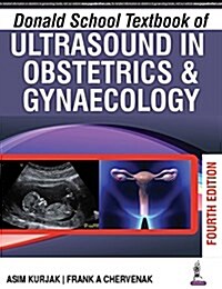 Donald School Textbook of Ultrasound in Obstetrics & Gynaecology (Hardcover, 4)