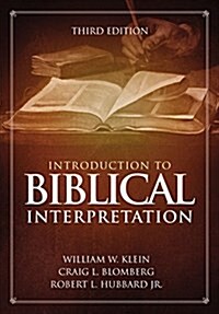 [중고] Introduction to Biblical Interpretation: Third Edition (Hardcover, 3)