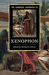 The Cambridge Companion to Xenophon (Hardcover)