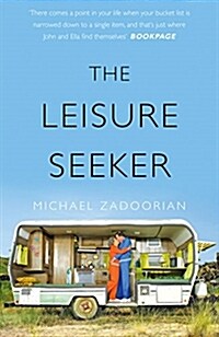 The Leisure Seeker : Read the Book That Inspired the Movie (Paperback)