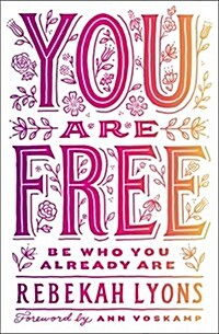 [중고] You Are Free: Be Who You Already Are (Hardcover)