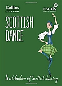 Scottish Dance : A Celebration of Scottish Dancing (Paperback)