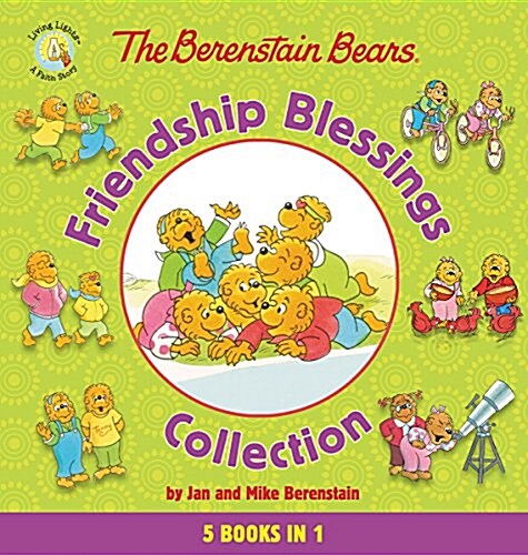 The Berenstain Bears Friendship Blessings Collection (Hardcover)