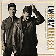 [수입] Dan + Shay - Obsessed