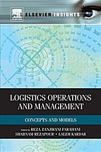 Logistics Operations and Management: Concepts and Models (Paperback)