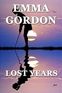 Lost Years (Paperback)