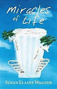 Miracles of Life (Paperback)