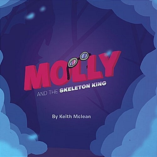 Molly and the Skeleton King (Paperback)