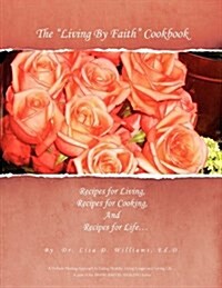 The Living by Faith Cookbook (Paperback)