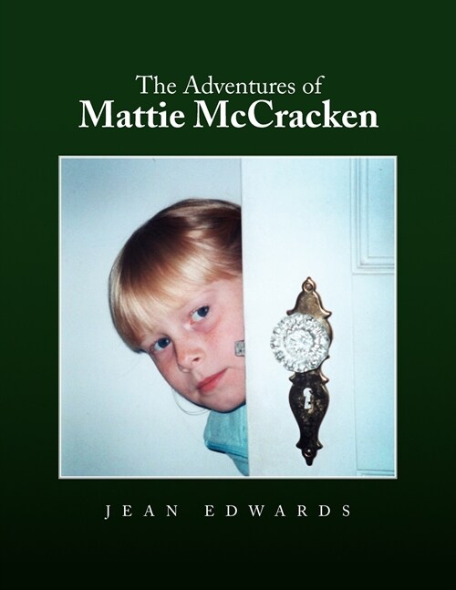 The Adventures of Mattie McCracken (Paperback)