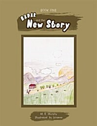 Book 1 Hadar and the New Story (Paperback)