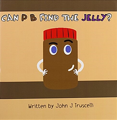 Can P B Find the Jelly? (Paperback)