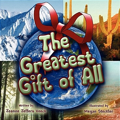 The Greatest Gift of All (Paperback)
