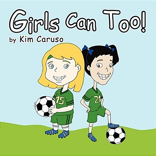 Girls Can Too! (Paperback)