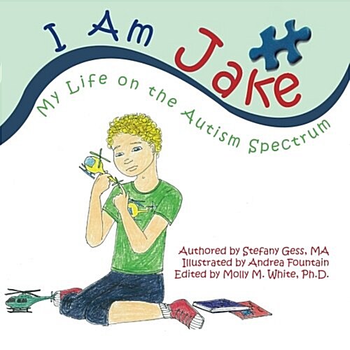 I Am Jake: My Life on the Autism Spectrum (Paperback)