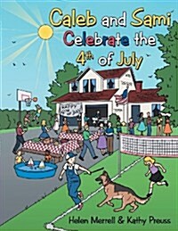 Towhead and Sammy Celebrate the 4Th of July (Paperback)