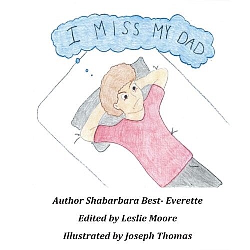 I Miss My Dad (Paperback)