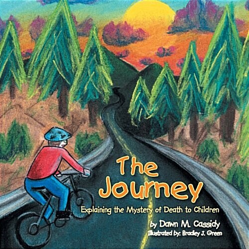 The Journey: Explaining the Mystery of Death to Children (Paperback)