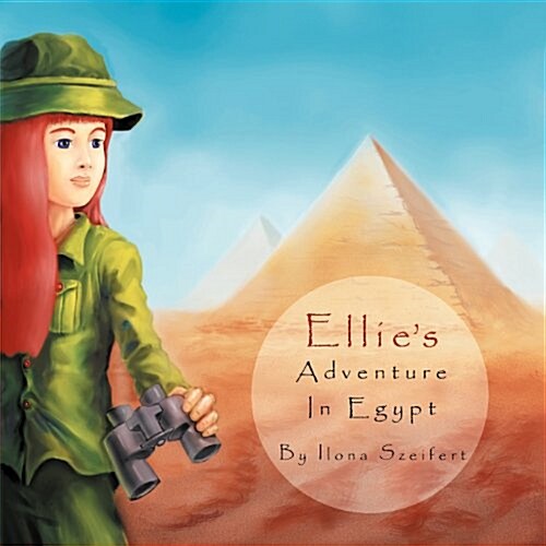 Ellies Adventure in Egypt (Paperback)
