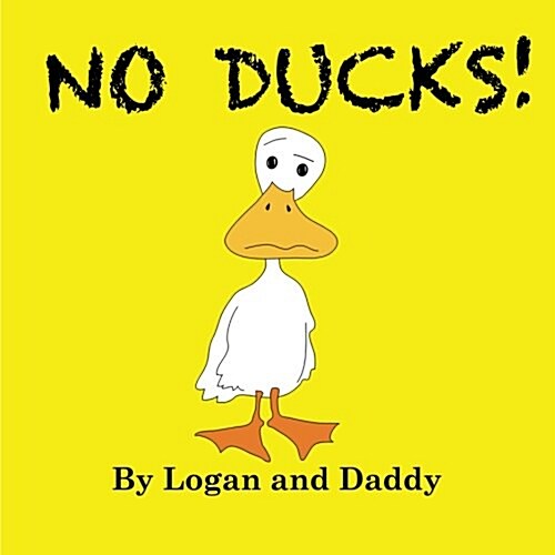 No Ducks! (Paperback)