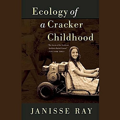 Ecology of a Cracker Childhood Lib/E (Audio CD)