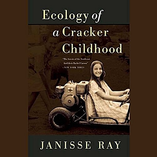Ecology of a Cracker Childhood (Audio CD)
