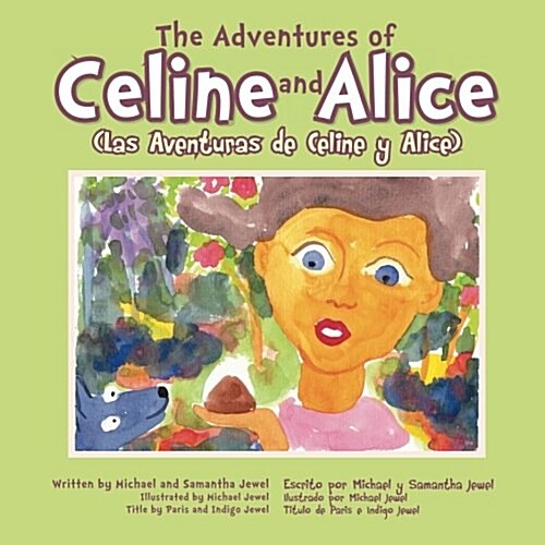 The Adventures of Celine and Alice (Paperback)