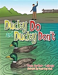 Ducky Do and Ducky Dont (Paperback)