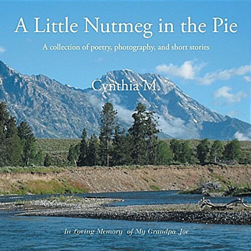 A Little Nutmeg in the Pie (Paperback)