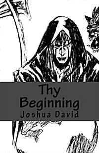 Thy Beginning (Paperback)