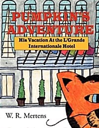 Pumpkins Adventure (Paperback)
