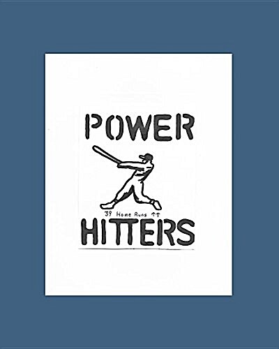 Power Hitters: 39 Home Runs and UP (Paperback)