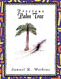 Precious Palm Tree (Paperback)