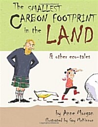 The Smallest Carbon Footprint in the Land & Other Eco-Tales (Paperback)