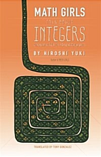 Math Girls Talk about Integers (Paperback)