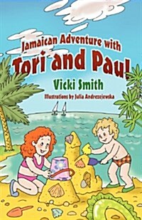 Jamaican Adventure with Tori and Paul (Paperback)