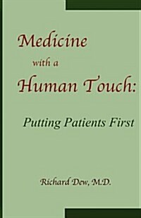 Medicine with a Human Touch (Paperback)