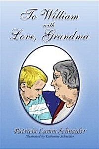 To William with Love, Grandma (Paperback)