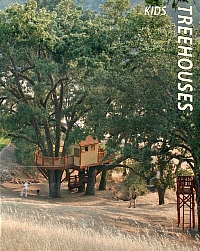 Kids Treehouses (Paperback)