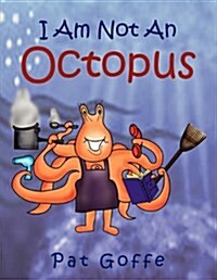 I Am Not an Octopus (Paperback)