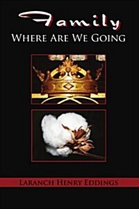 Family Where Are We Going (Paperback)