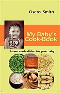 My Babys Cook-Book (Paperback)