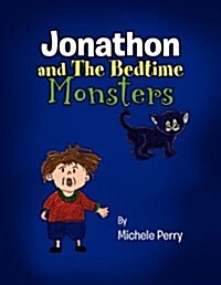Jonathon and the Bedtime Monsters (Paperback)