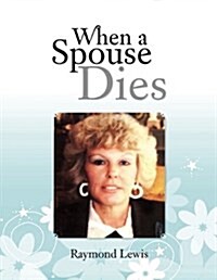 When a Spouse Dies (Paperback)