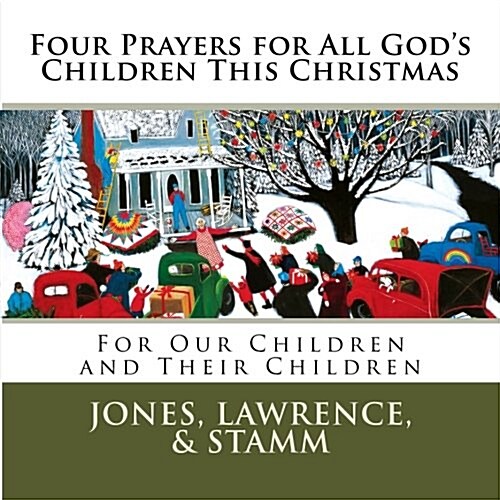 Four Prayers for All Gods Children This Christmas (Paperback)