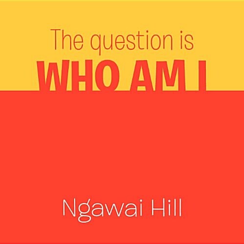 The Question Is Who Am I: A Builder (Paperback)