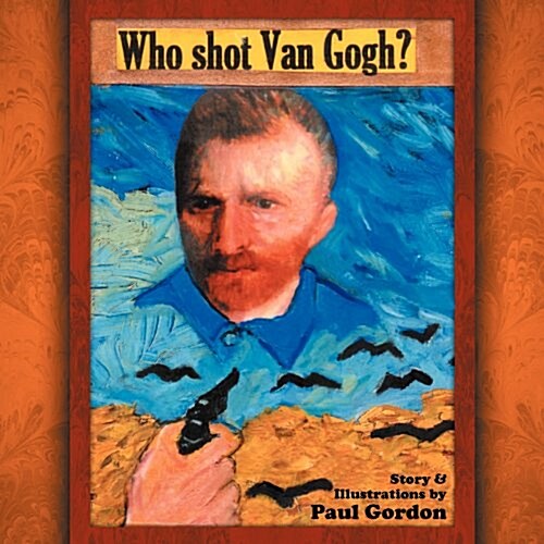 Who Shot Van Gogh? (Paperback)