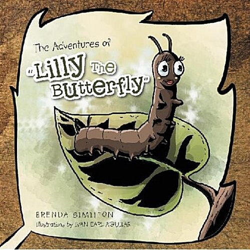 The Adventures of Lilly the Butterfly (Paperback)