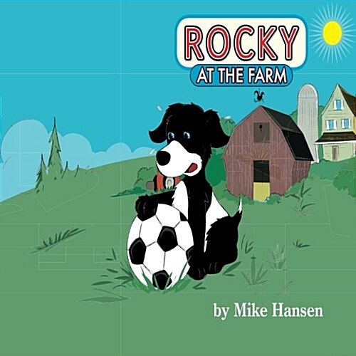 Rocky at the Farm (Paperback)